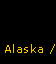 Alaska