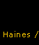 Haines