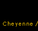 Cheyenne