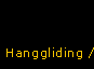 Hanggliding