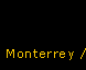 Monterrey