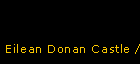 Eilean Donan Castle